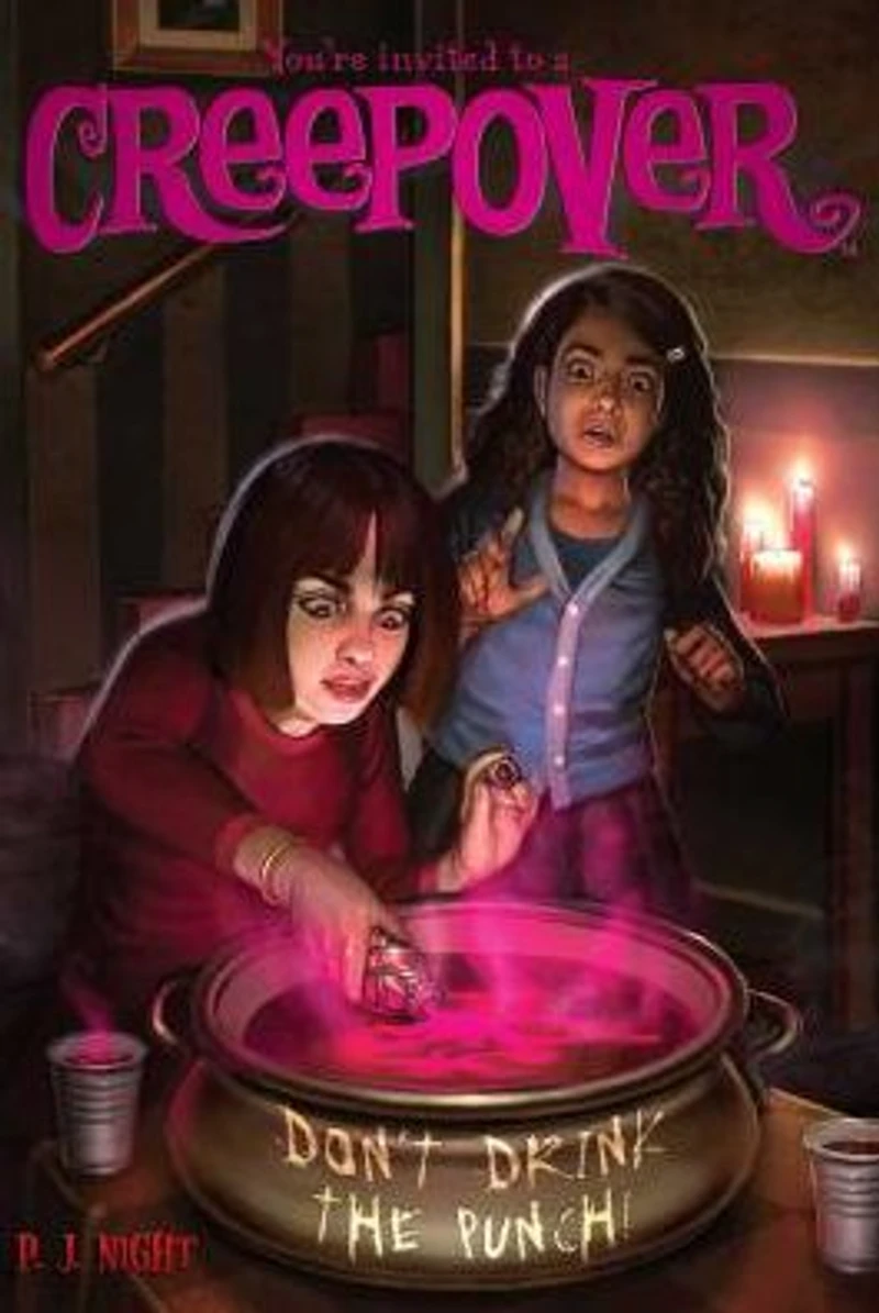 Don't Drink the Punch! (You're Invited to a Creepover Series #11)