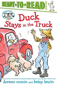Duck Stays the Truck/Ready-to-Read Level 2