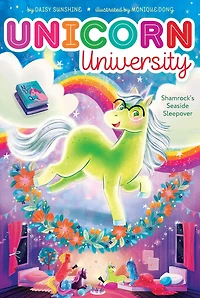 Shamrock's Seaside Sleepover (Unicorn University #3)