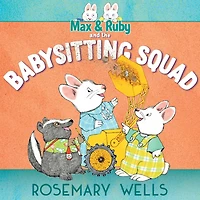 Max & Ruby and the Babysitting Squad (Max Series)