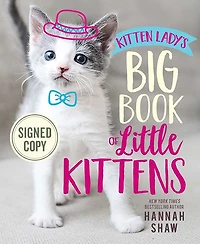 Kitten Lady's Big Book of Little Kittens