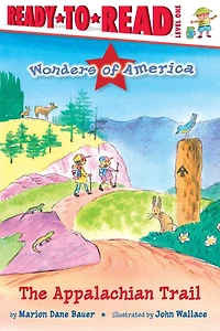The Appalachian Trail: Ready-to-Read Level 1