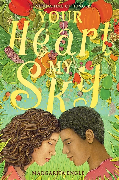Your Heart, My Sky: Love a Time of Hunger