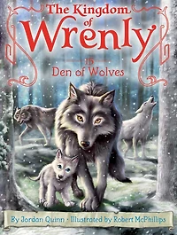 Den of Wolves (The Kindgom Wrenly Series #15)