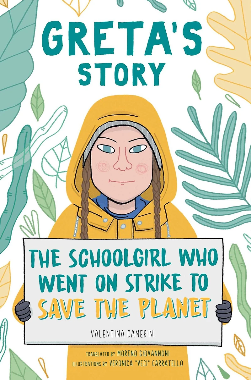 Greta's Story: the Schoolgirl Who Went on Strike to Save Planet