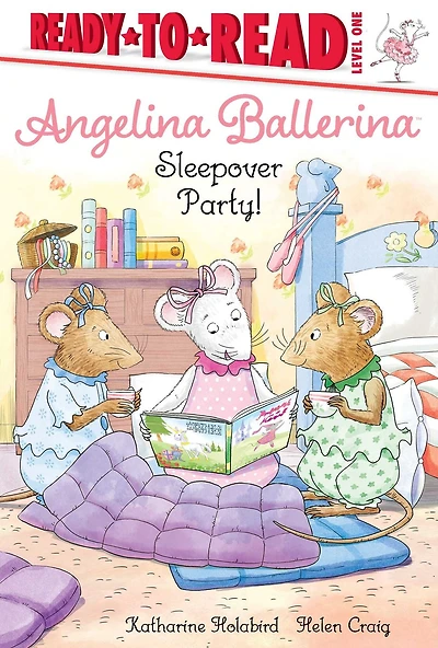 Sleepover Party!: Ready-to-Read Level 1