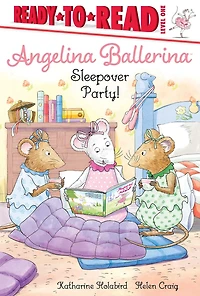Sleepover Party!: Ready-to-Read Level 1