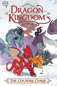 The Coldfire Curse (Dragon Kingdom of Wrenly #1)