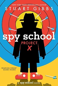 Spy School Project X (Spy Series #10)
