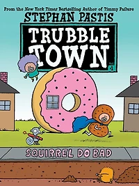 Squirrel Do Bad (Trubble Town #1)