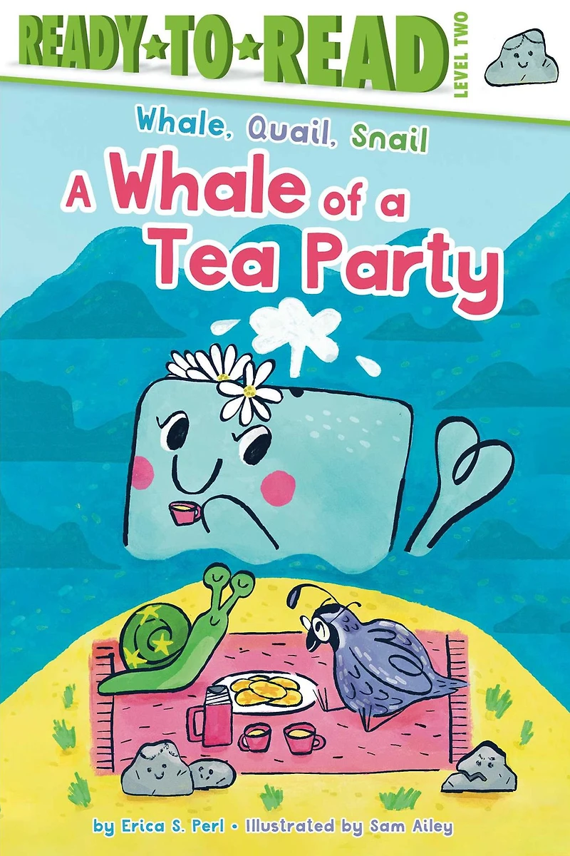 a Whale of Tea Party: Ready-to-Read Level 2
