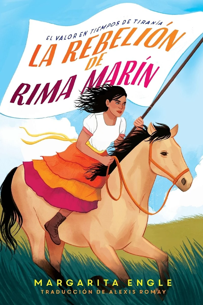 La rebelión de Rima Marín: El valor en tiempos tiranía (Rima's Rebellion: Courage a Time of Tyranny)