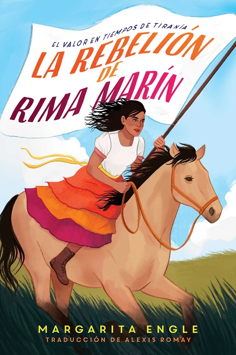 La rebelión de Rima Marín: El valor en tiempos tiranía (Rima's Rebellion: Courage a Time of Tyranny)