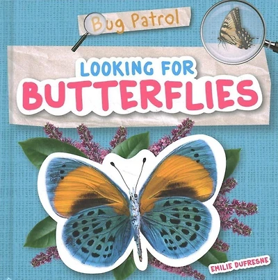Looking for Butterflies