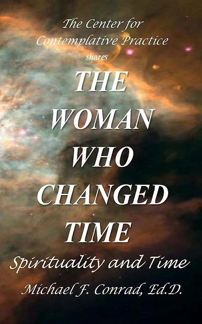 The Woman Who Changed Time: Spirituality and Time