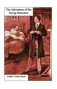 the Adventure of Dying Detective