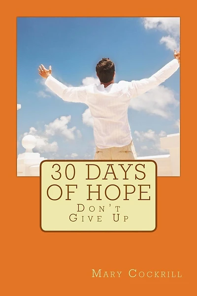 30 Days of Hope: Don't Give Up