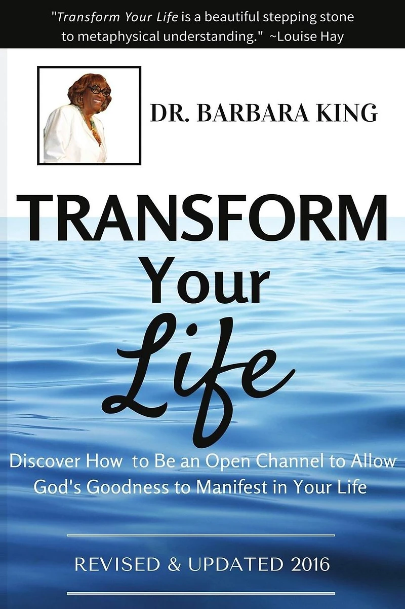 Transform Your Life: Discover How to Be An Open Channel to Allow God's Goodness to Manifest In Your Life