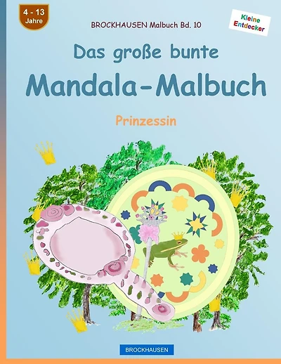 BROCKHAUSEN Malbuch Bd. 10 - Das große bunte Mandala-Malbuch: Prinzessin