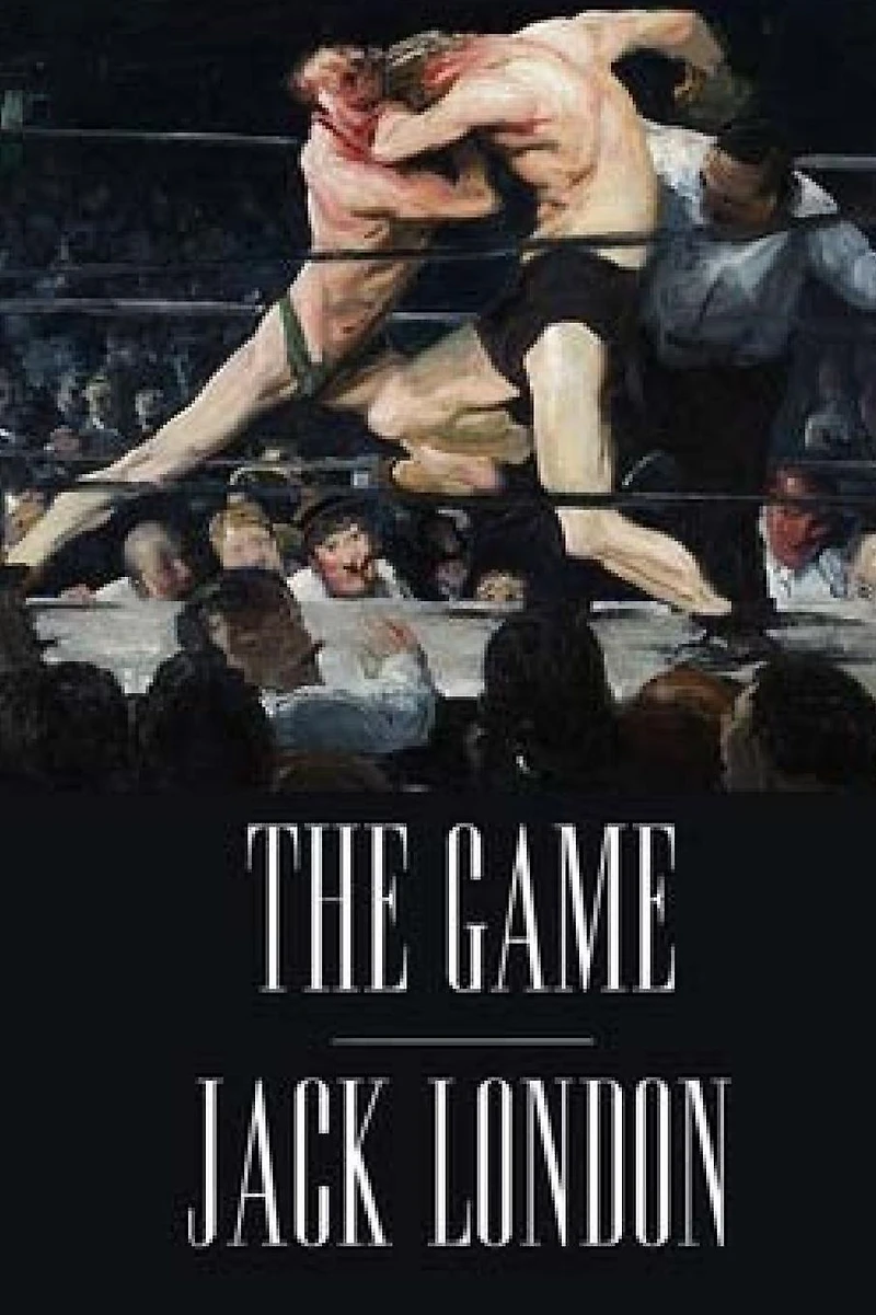 The Game by Jack London (Full Version)