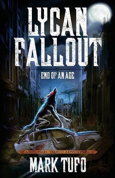 Lycan Fallout 3: End Of An Age