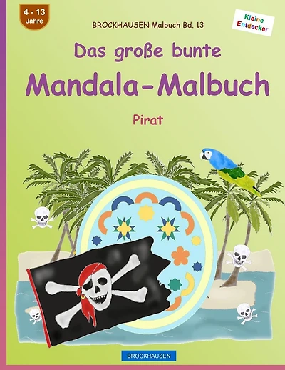 BROCKHAUSEN Malbuch Bd. 13 - Das gro�e bunte Mandala-Malbuch: Pirat