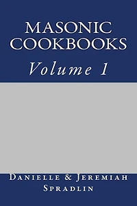 Masonic Cookbooks, Volume 1