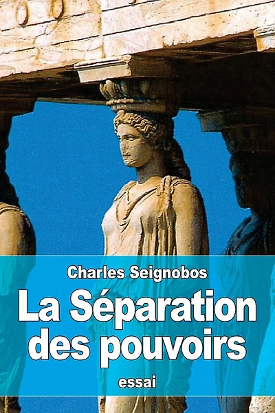 La S�paration des pouvoirs