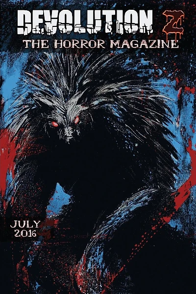Devolution Z July 2016: The Horror Magazine