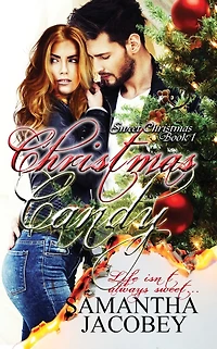 Christmas Candy (Sweet Series, #1)