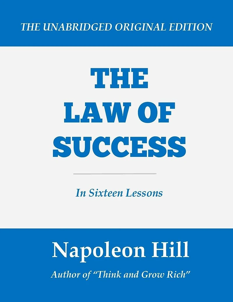The Law of Success Sixteen Lessons