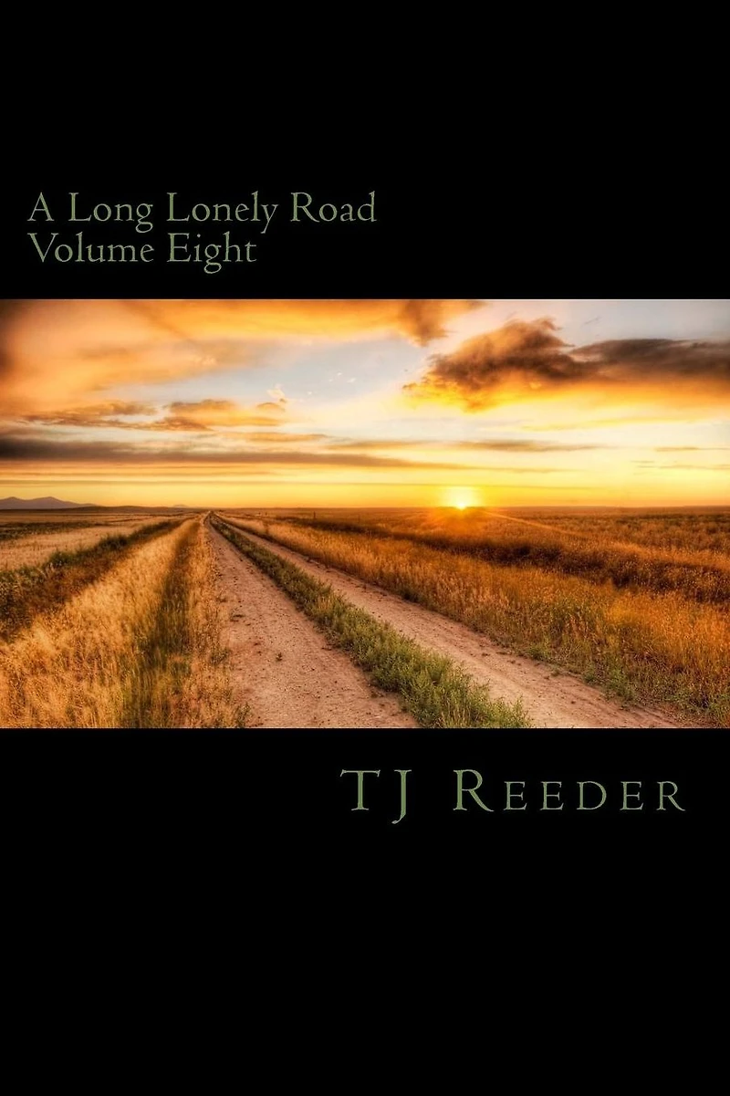 A Long Lonely Road Volume Eight