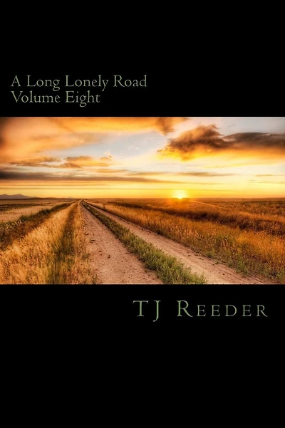 A Long Lonely Road Volume Eight