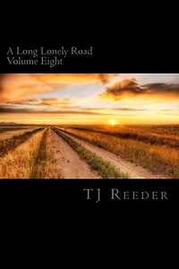 A Long Lonely Road Volume Eight