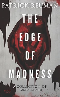The Edge of Madness: Book 1