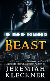 Beast: An OUTER HELLS Dark Urban Fantasy
