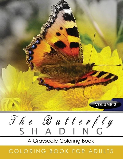 Butterfly Shading Coloring Book Volume 3: Butterfly Grayscale coloring books for adults Relaxation Art Therapy for Busy People (Adult Coloring Books Series, grayscale fantasy coloring books)