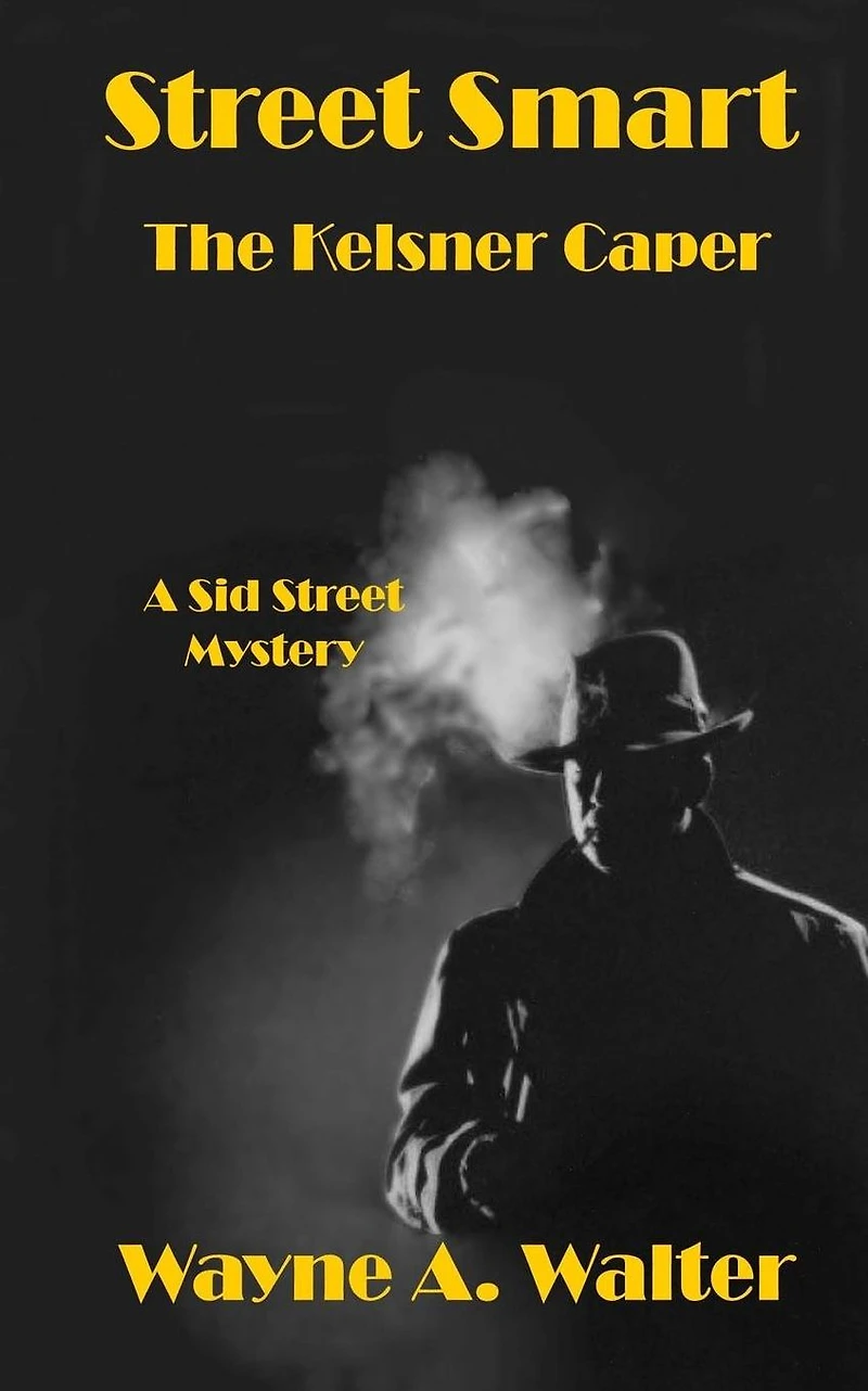 Street Smart: The Kelsner Caper