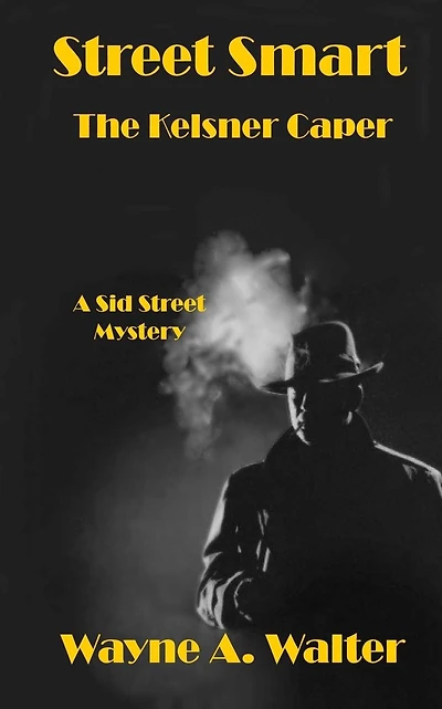 Street Smart: The Kelsner Caper