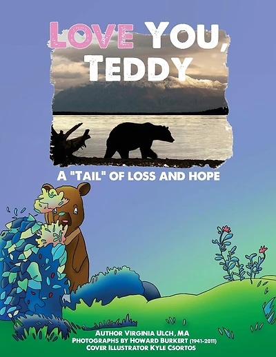 Love You, Teddy: A "Tail" of Loss and Hope
