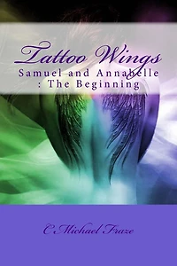 Tattoo Wings: Samuel and Annabelle: The Beginning