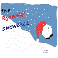 The Runaway Snowball