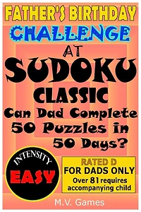 Father's Birthday Challenge at Sudoku Classic - Easy: Can Dad Complete 50 Puzzles in 50 Days?
