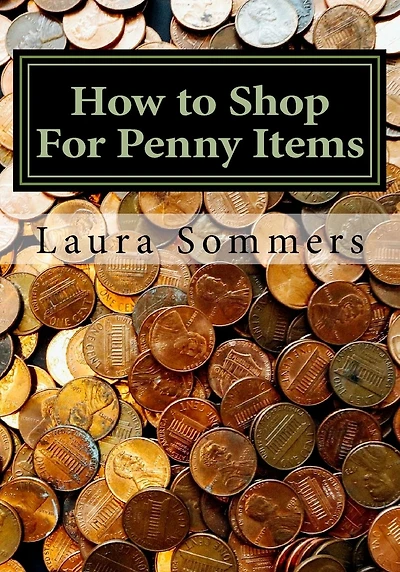 How to Shop For Penny Items: Shopping and Buying Merchandise for One Cent