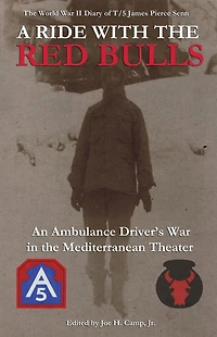 A Ride with the Red Bulls: An Ambulance Driver's War in the Mediterranean Theater