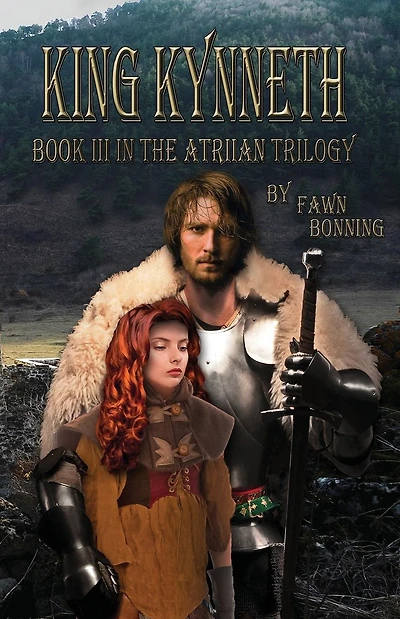 King Kynneth: Book III in The Atriian Trilogy