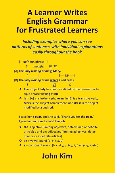 A Learner Writes English Grammar for Frustrated Learners