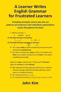 A Learner Writes English Grammar for Frustrated Learners