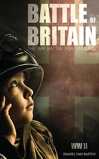 WWII: Battle of Britain - The Air Battle For England