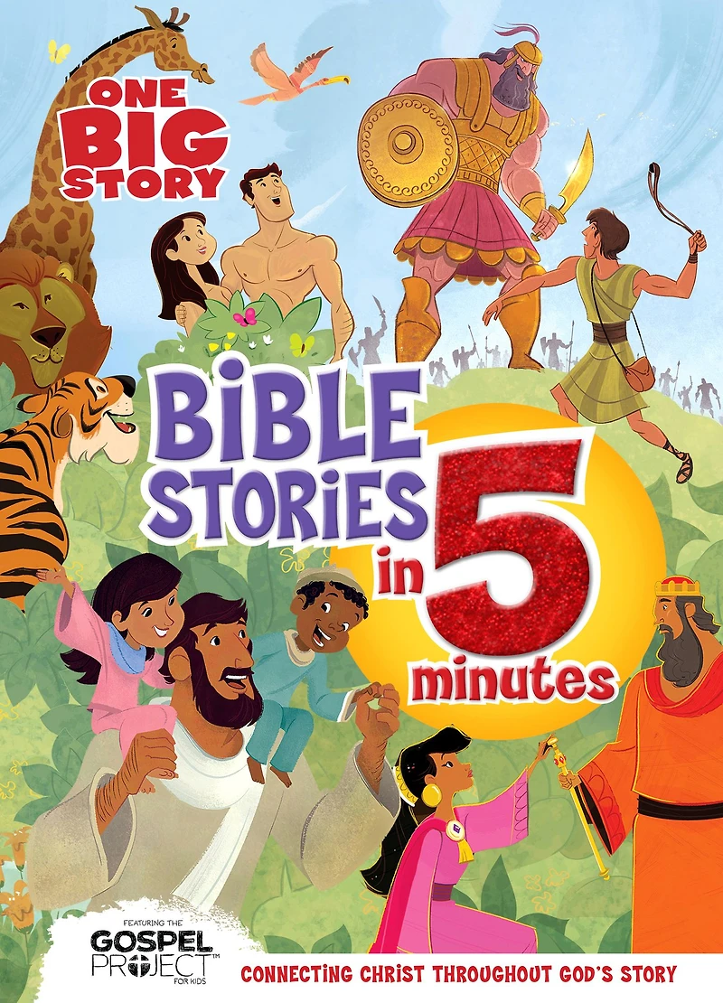 One Big Story Bible Stories 5 Minutes: Connecting Christ Throughout God's